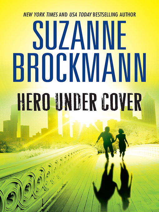 Title details for Hero Under Cover by Suzanne Brockmann - Wait list